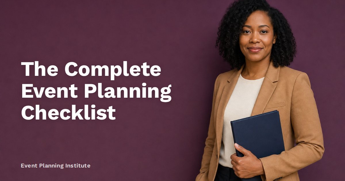 The Complete Event Planning Checklist