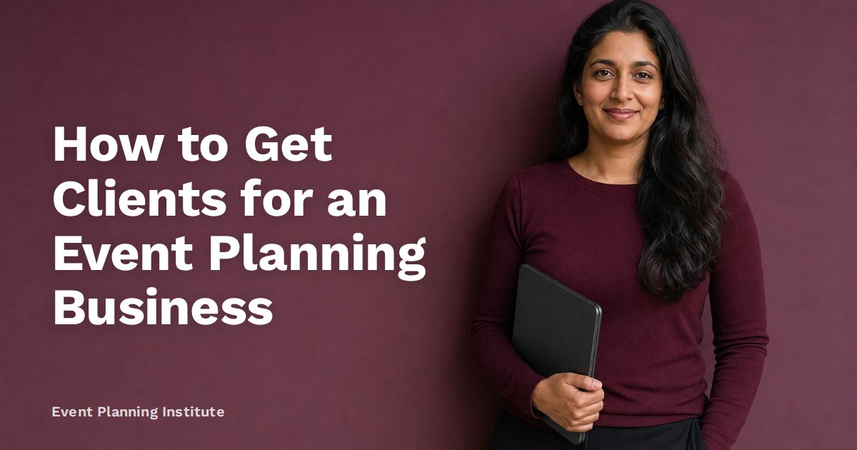 How to Get Clients for an Event Planning Business